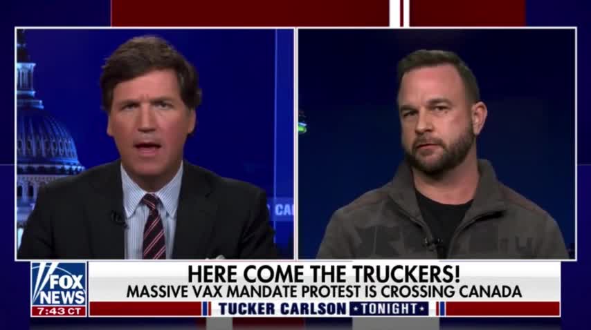 Tucker Carlson Tonight: Freedom Convoy Spokesman Benjamin Dichter