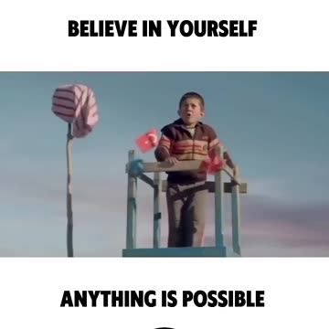 Believe in yourself . Anything is possible