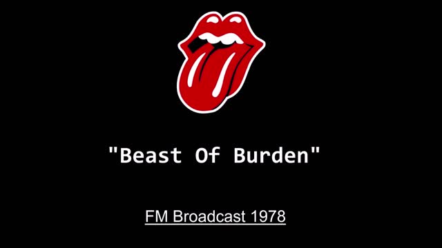 The Rolling Stones - Beast Of Burden (Live in New Jersey 1978) FM Broadcast