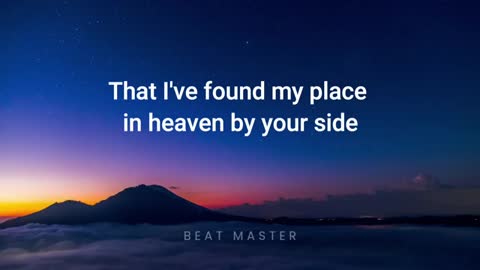 Heaven by Your Side - A1 (Lyrics)