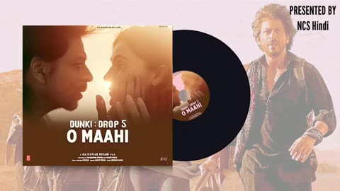 O Maahi _ Dunki __ Shah Rukh Khan, Taapse P __ NoCopyrightSongs Hindi __ NCS Hindi