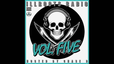 IllRoots - Radio Volume Five Mixtape