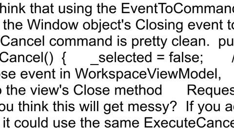 Handling the quotXquot close button in WPF under MVVM