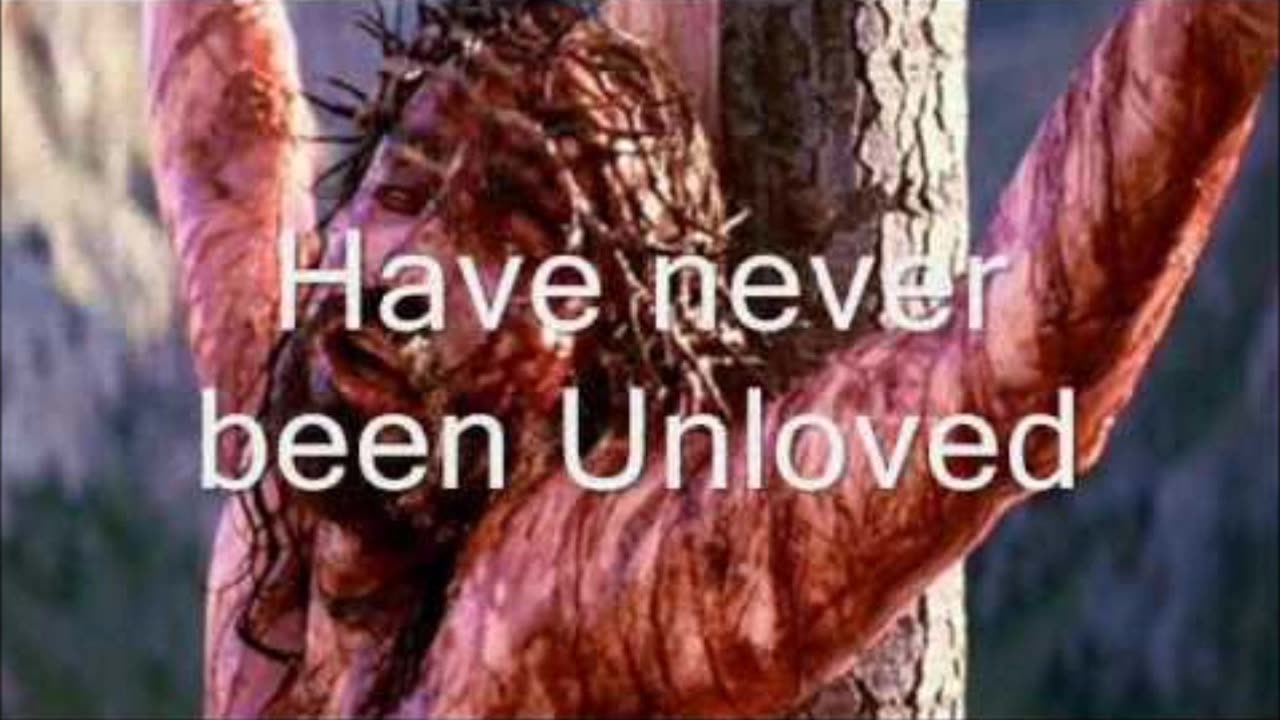 Never Been Unloved