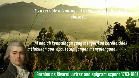 wise words *Antoine de Rivarol* When luck frees us from work !!!