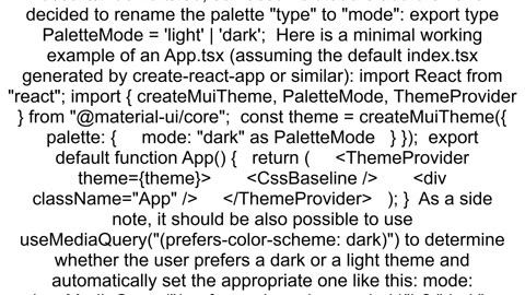 Applying type 39dark39 to a MUI palette breaks my site unless it is defined directly in the createM