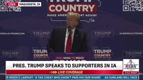 President Trump Speaks in IOWA Today. “I don’t think our country can take another year".