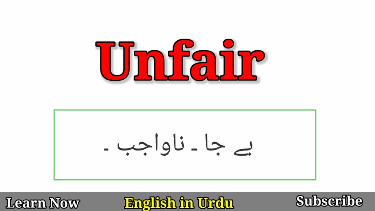 Unfair Meaning in Urdu