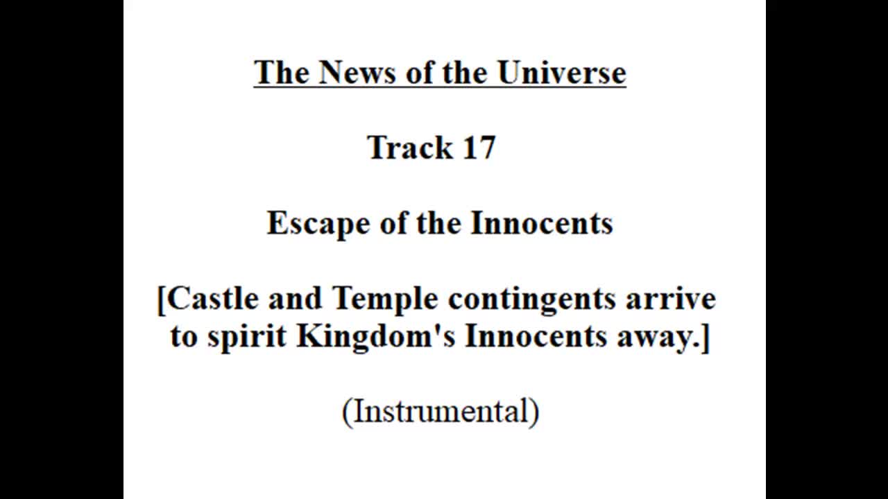 Track 17 Escape of the Innocents - The News of the Universe