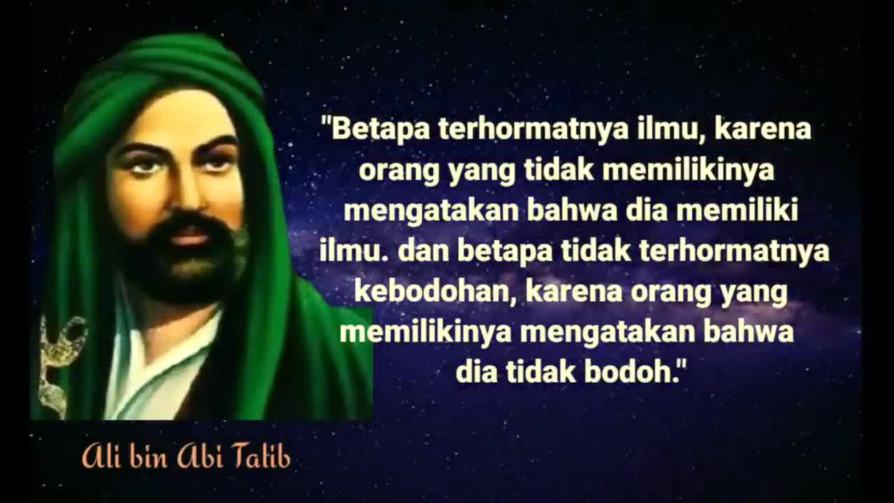 Kata- Kata Bijak Sayyidina Ali Bin Abi Thalib Yang Penuh Hikmah Untuk Motivasi Kehidupan