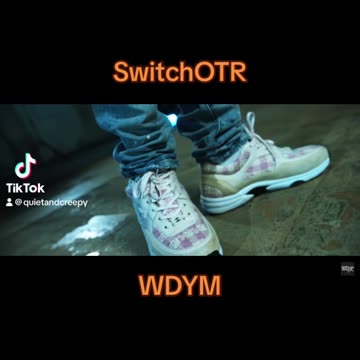 SwitchOTR - WDYM