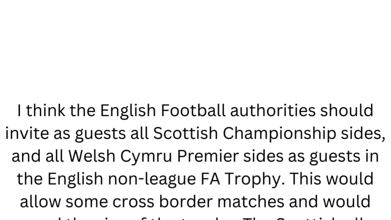 Invite Scottish and Welsh sides into the English FA Trophy.