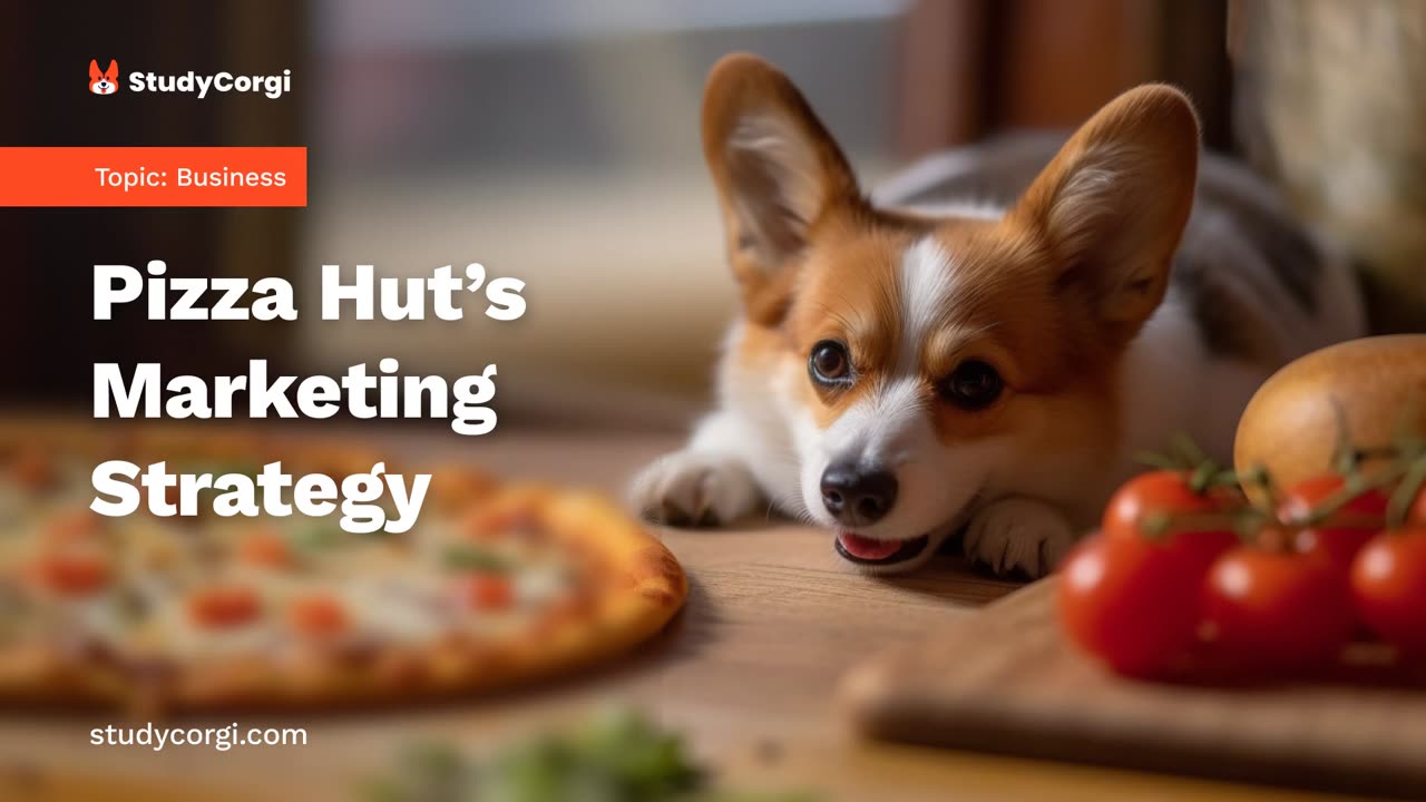 Pizza Hut’s Marketing Strategy - Research Paper Example