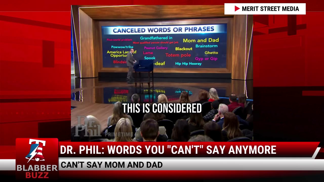 Dr. Phil: Words You "Can't" Say Anymore