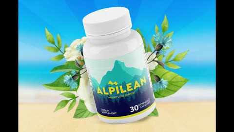 Alpilean Review Can This Alpine Secret Help In Weight Loss