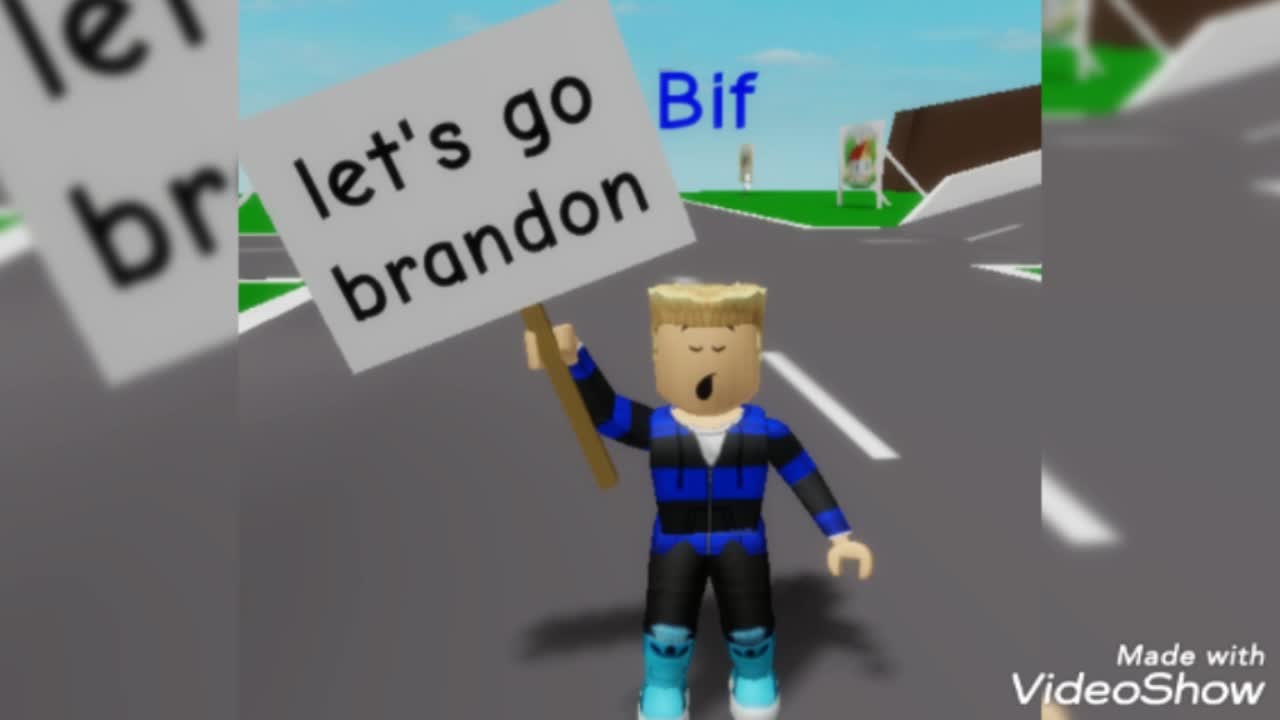 Let's Go Brandon for my fellow Roblox Noobs