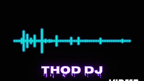 Thod DJ