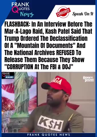 Kash Patel Said That Trump Ordered The Declassification Of A "Mountain Of Documents