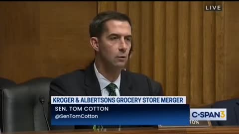 Tom Cotton gets up and goes. The hearing left Kroger CEO stunned