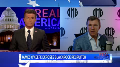 REAL AMERICA -- Dan Ball W/ James O'Keefe, New Video Exposes BlackRock Company