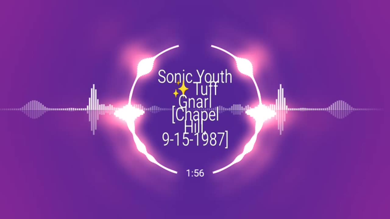 Sonic Youth ✨ Tuff Gnarl [Chapel Hill, 9-15-1987]