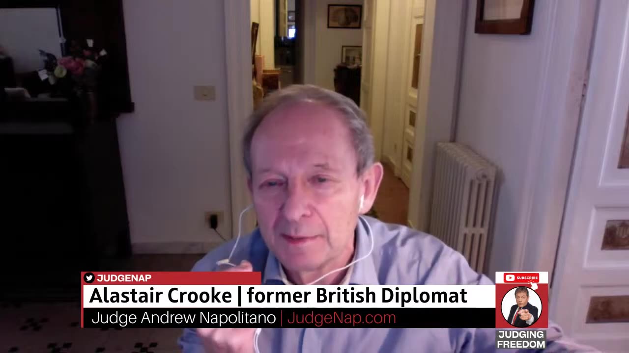 Alastair Crooke: Western Thinking About War. - Judge Napolitano - Judging Freedom