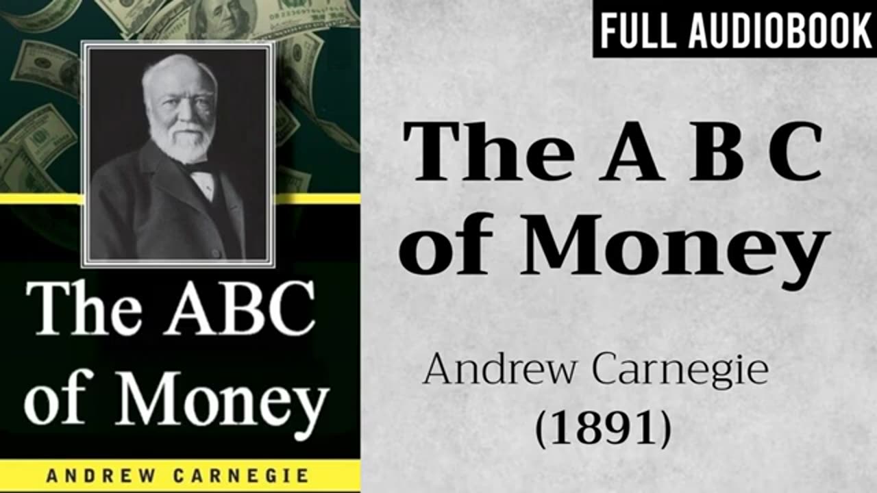 The ABC of Money (1891) by Andrew Carnegie | Full Audiobook