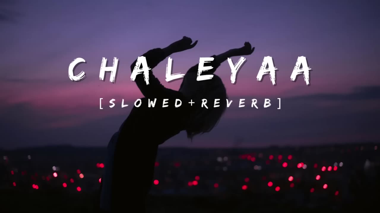 Chaleya - Lofi _slowed _ reverb_ Song _ Lofi Music ( 1080 X 1920 )