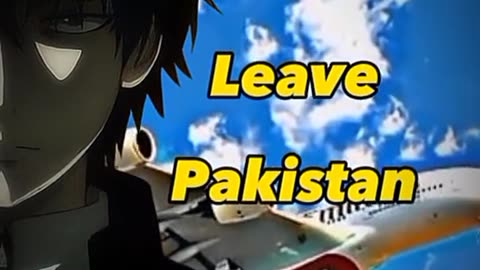 Leave Pakistan