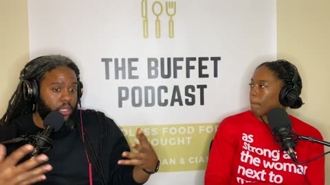 The Buffet Podcast Episode 87| Tomorrow Isn't Promised, Clap Cheeks Today!