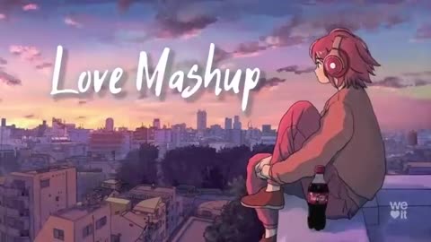 Non Stop Love Lofi Song / Love Mashup / Lofi Song / Bollywood Boy