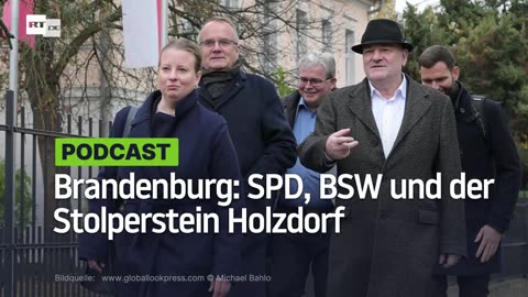 Brandenburg: SPD, BSW und der Stolperstein Holzdorf