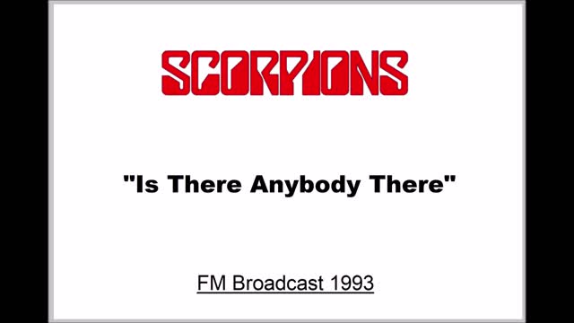 Scorpions - Is There Anybody There (Live in Ulm, Germany 1993) FM Broadcast