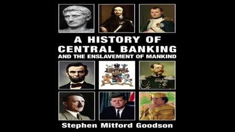 History of the Central Banking System...
