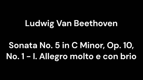 Sonata No. 5 in C Minor, Op. 10, No. 1 - I. Allegro molto e con brio