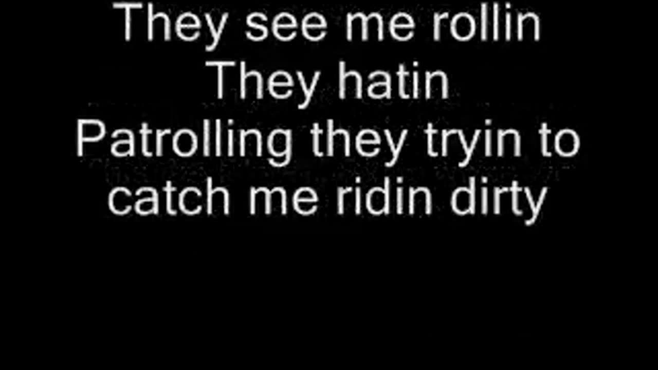 Ridin' Dirty With Lyrics