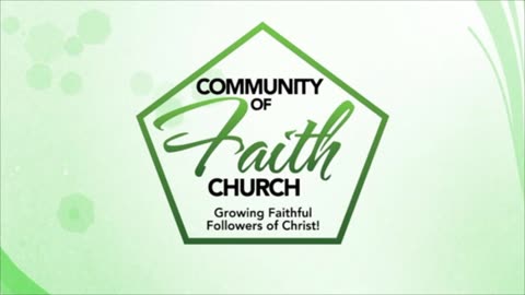 Daily Walk Wednesday Night Service - 08/23/23 Community of Faith Church @ COFTV.COM