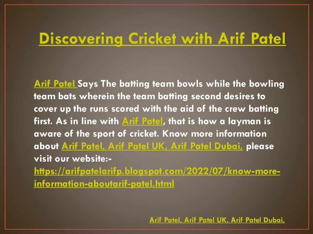 Discovering Cricket with Arif Patel