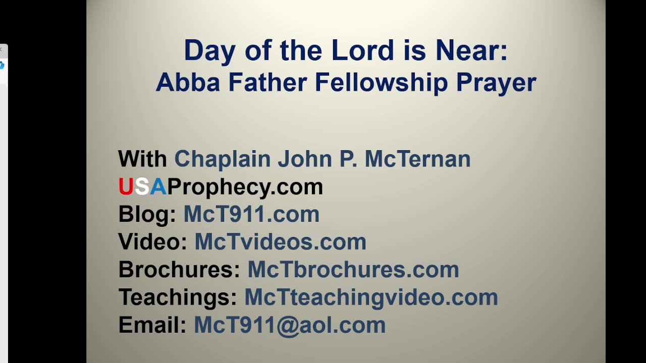 Day of the Lord is Near and Abba Father Prayer Time