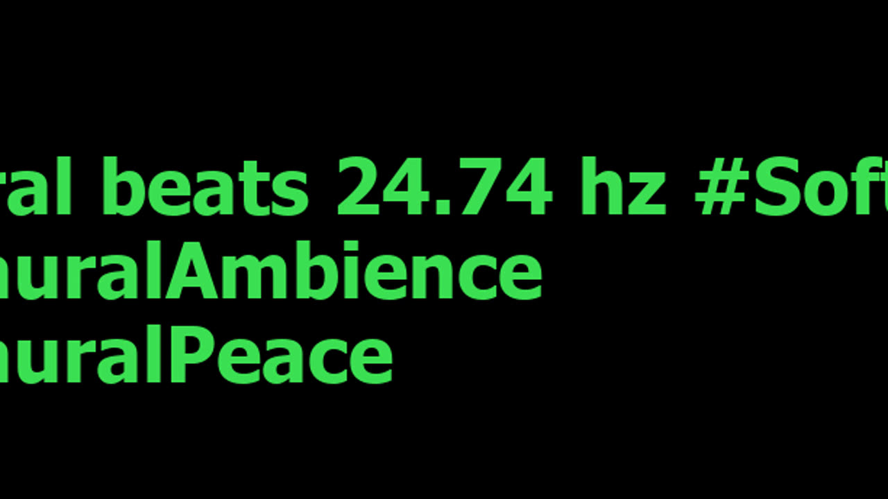 binaural_beats_24.74hz_BinauralSilence SleepInducing BinauralSonicSerenity