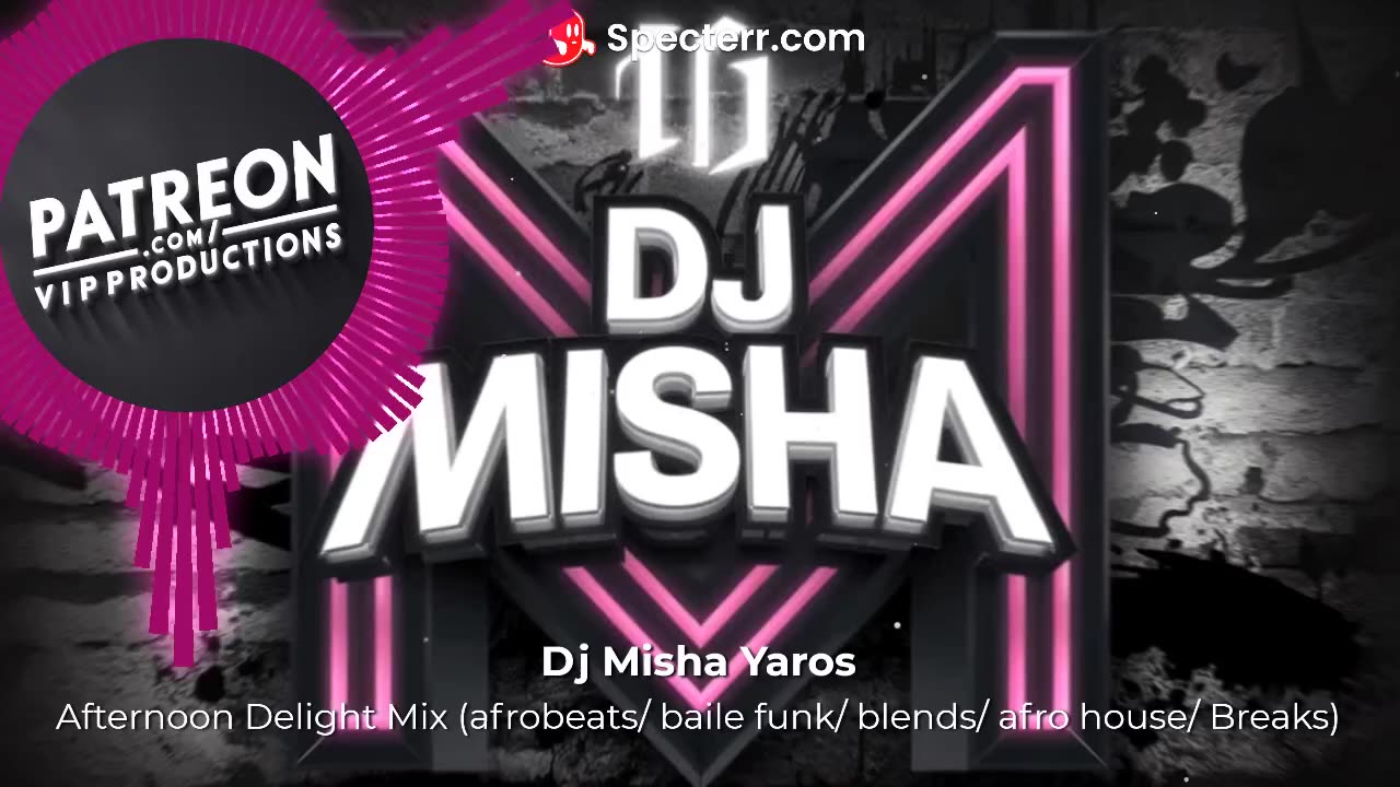 Dj Misha - Afternoon Delight Blend Mix baile Funk, Afrobeats, Throwbacks, Blends, Breaks