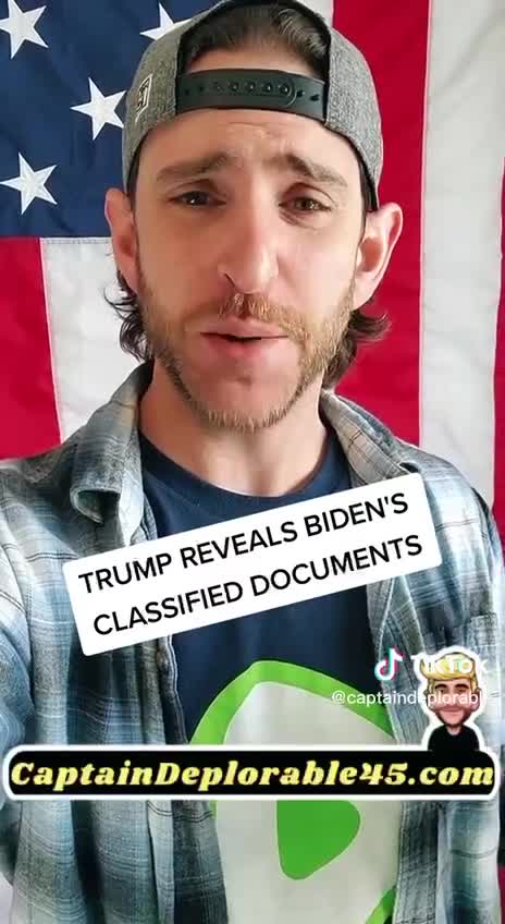 Captain Deplorable Reveals Biden's Classified Documents