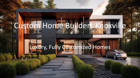 Custom Home Builders knoxville