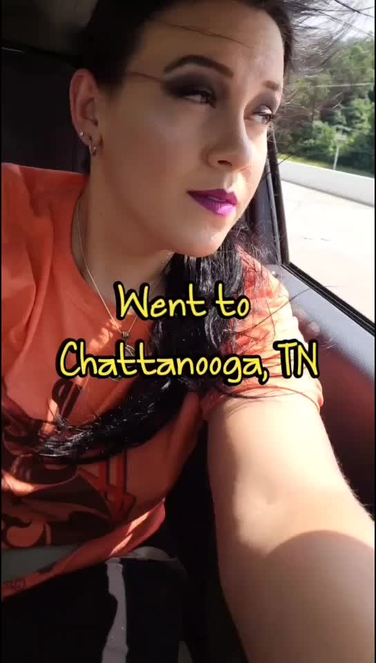 Went to Chattanooga TN