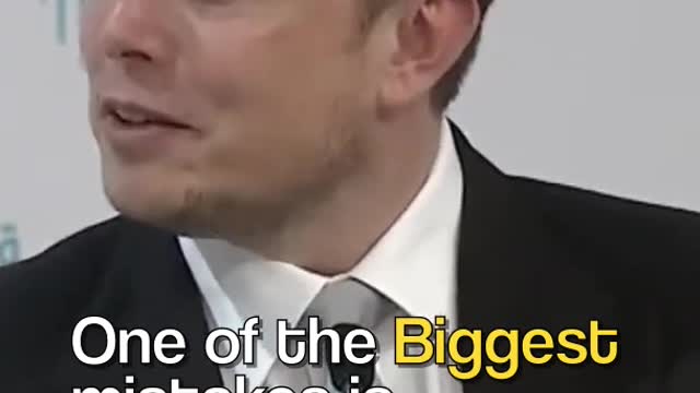 Elon Musk - One of the biggest mistake is wishful thinking
