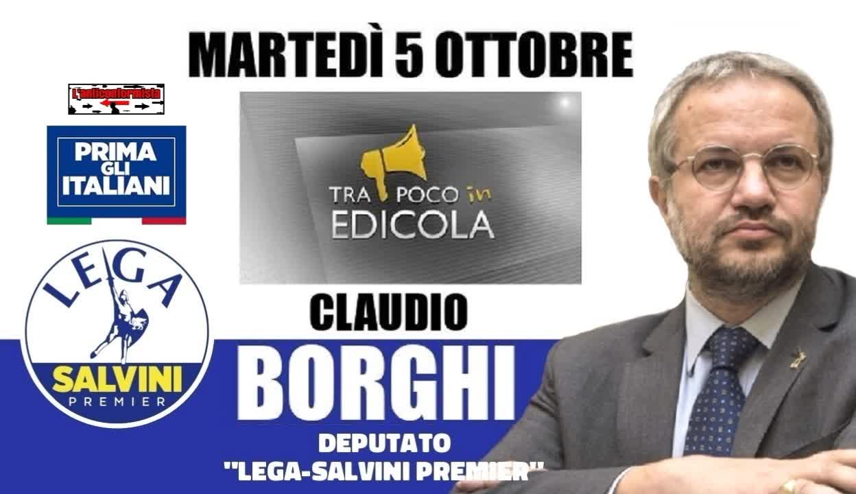 🔴 Interventi dell'On. Claudio Borghi ospite nella trasmissione "Tra poco in edicola" su Radio1