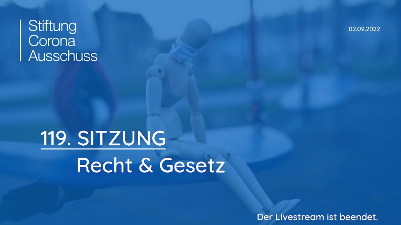 Corona Ausschuss Sitzung 119: Recht & Gesetz | 02.09.2022