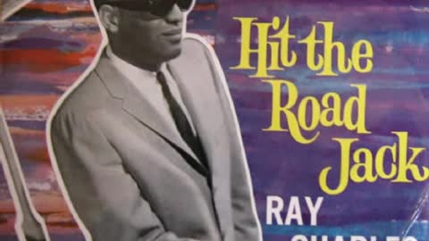 Ray Charles - Hit the road Jack