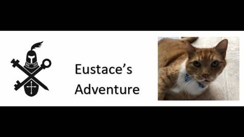 Eustace's Adventure