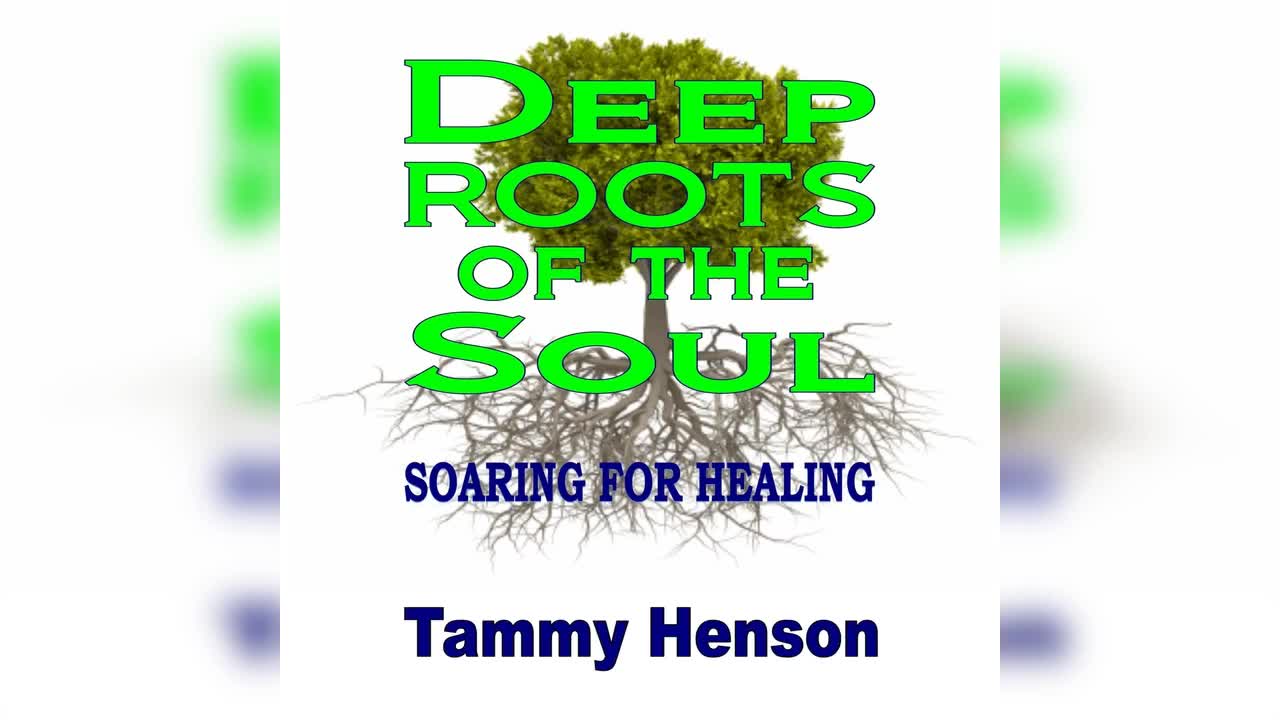 Deep Roots of the Soul - Audiobook